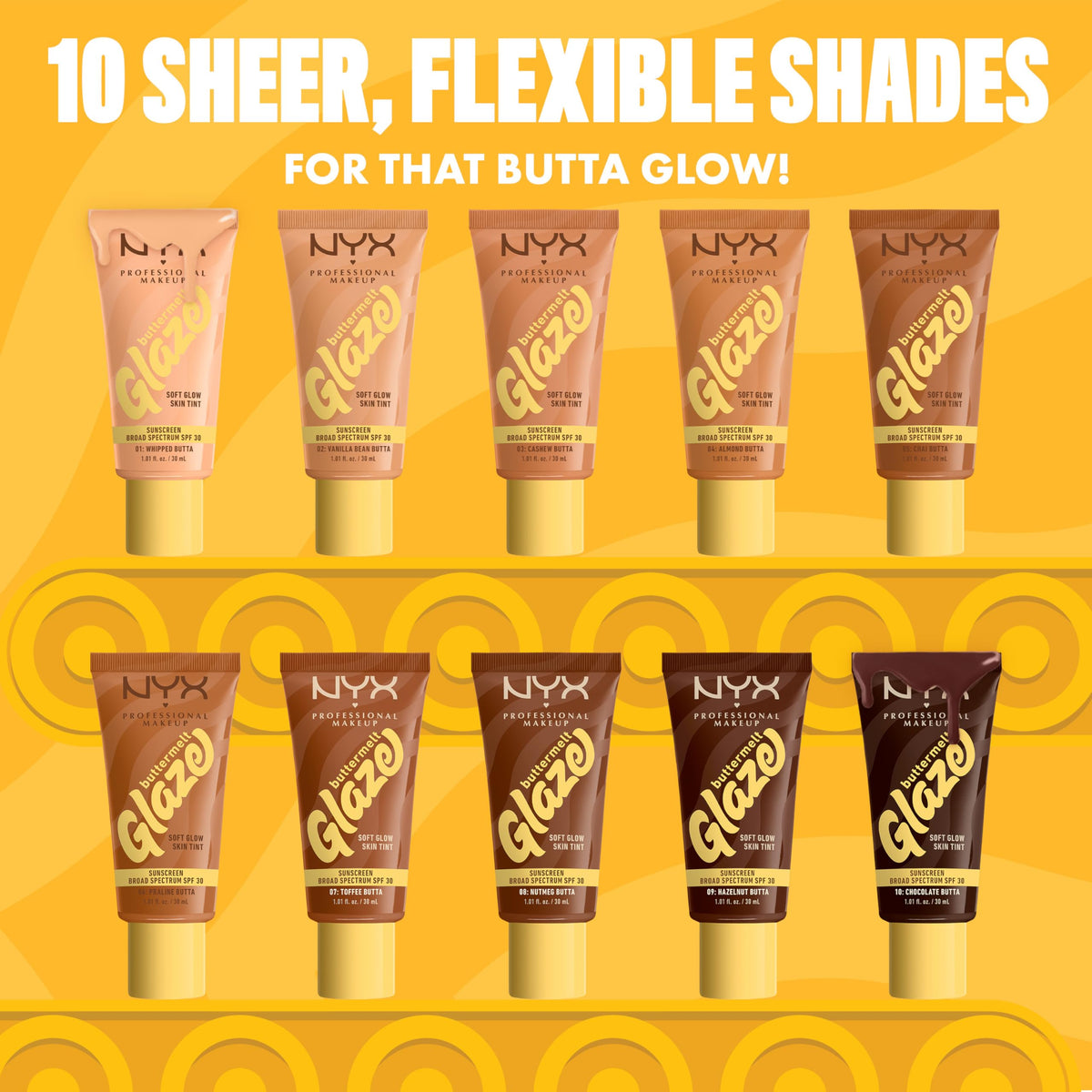 NYX PROFESSIONAL MAKEUP Buttermelt Glaze Soft Glow Skin Tint SPF 30 | 12HR Wear, 01 Whipped Butta